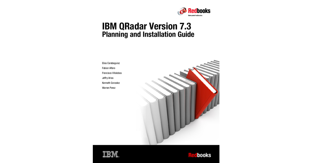IBM QRadar Version 7.3 Planning and Installation Guide [Book]