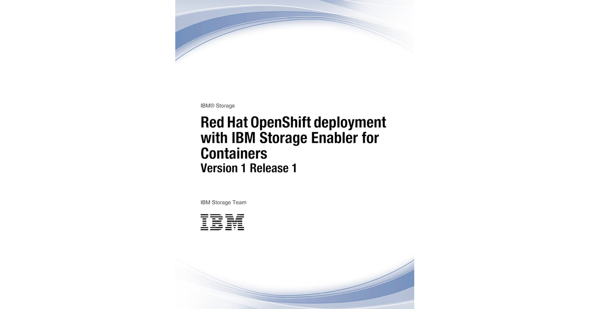IBM Storage for Red Hat OpenShift Container Platform V3.11 Blueprint ...