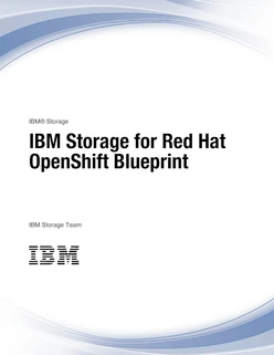 IBM Storage for Red Hat OpenShift Blueprint