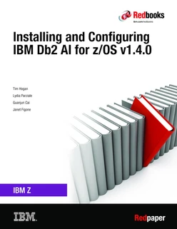 Installing and Configuring IBM Db2 AI for IBM z/OS v1.4.0
