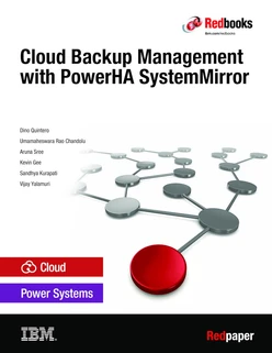 Cloud Backup Management with PowerHA SystemMirror