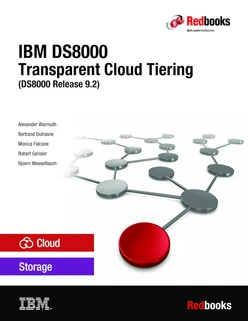 IBM DS8000 Transparent Cloud Tiering (DS8000 Release 9.2)