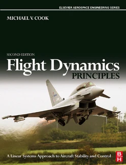 Flight Dynamics Principles, 2nd Edition