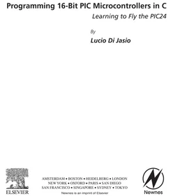 Programming 16-Bit PIC Microcontrollers in C