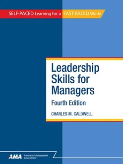 Leadership Skills for Managers, Fourth Edition