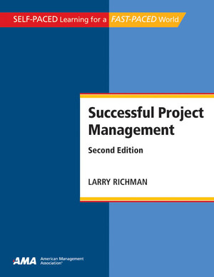 Successful Project Management, Second Edition