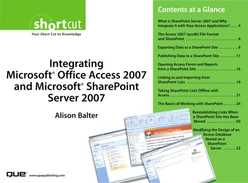 Integrating Microsoft® Office Access 2007 and Microsoft® SharePoint Server 2007