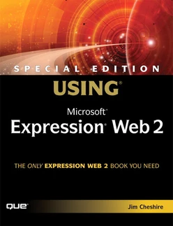 Special Edition Using Microsoft Expression Web 2