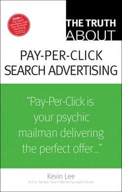 The Truth About Pay-Per-Click Search Advertising