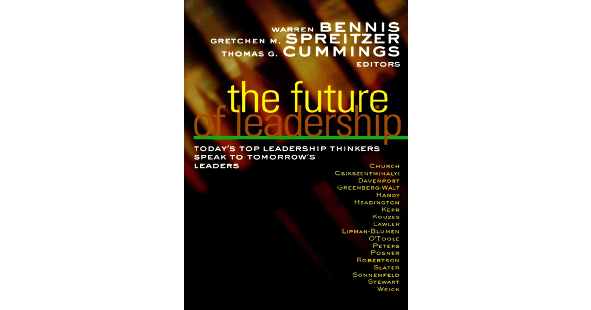 Contents - The Future of Leadership: Today's Top Leadership Thinkers ...