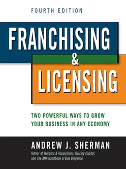 Franchising & Licensing, 4th Edition