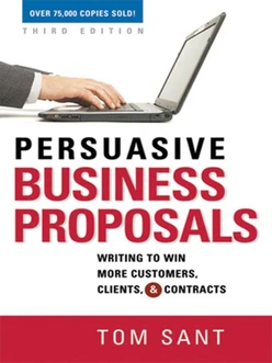 Persuasive Business Proposals, 3rd Edition