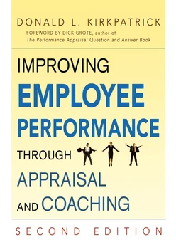 Improving Employee Performance Through Appraisal and Coaching, 2nd Edition