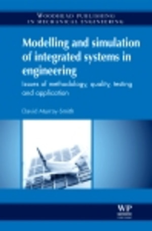 Modelling and Simulation of Integrated Systems in Engineering