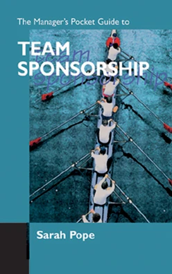The Manager's Pocket Guide to Team Sponsorship