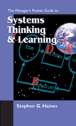 The Manager's Pocket Guide to Systems Thinking & Learning
