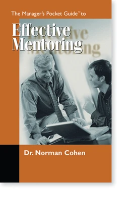 The Manager's Pocket Guide to Effective Mentoring