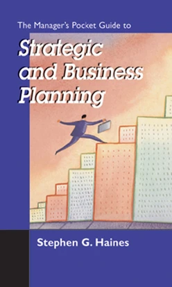 The Manager's Pocket Guide to Strategic and Business Planning