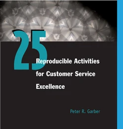 25 Reproducible Activities for Customer Service Excellence