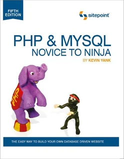PHP & MySQL: Novice to Ninja, 5th Edition