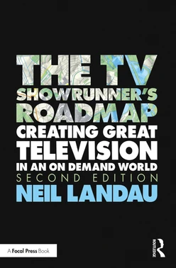 The TV Showrunner's Roadmap, 2nd Edition