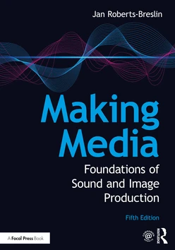 Making Media, 5th Edition