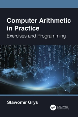 Computer Arithmetic in Practice
