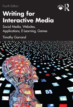 Writing for Interactive Media, 4th Edition
