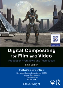 Digital Compositing for Film and Video, 5th Edition