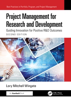 Project Management for Research and Development [Book]