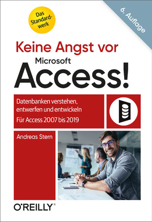Keine Angst vor Microsoft Access! , 6th Edition