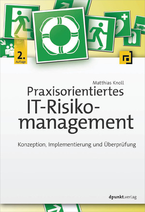 Praxisorientiertes IT-Risikomanagement, 2nd Edition