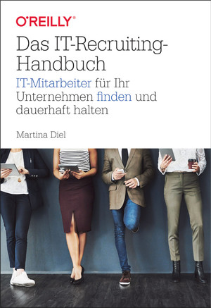 Das IT-Recruiting-Handbuch
