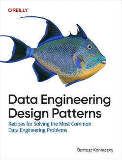 Data Engineering Design Patterns