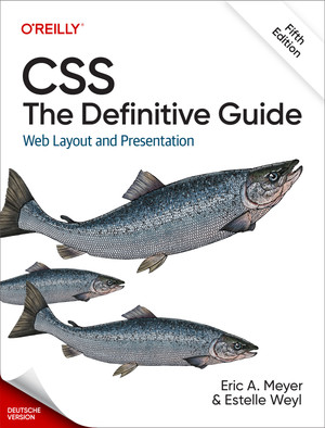 CSS: The Definitive Guide, 5. Auflage