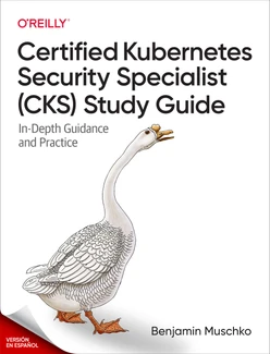 Guía de estudio del Especialista certificado en seguridad de Kubernetes (CKS)