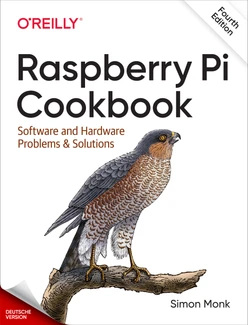 Raspberry Pi Kochbuch, 4. Auflage