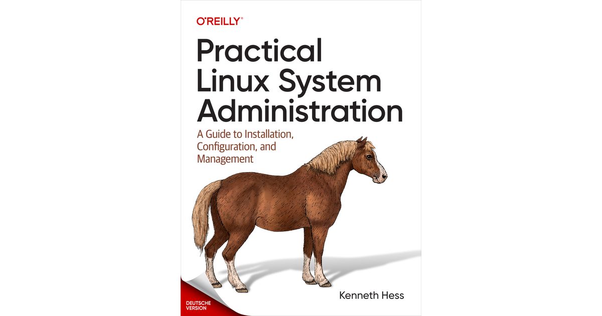 Praktische Linux-Systemadministration [Book]