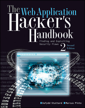 The Web Application Hacker's Handbook, 2nd Edition
