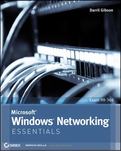 Microsoft® Windows® Networking: Essentials