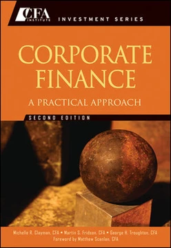 Corporate Finance: A Practical Approach, Second Edition