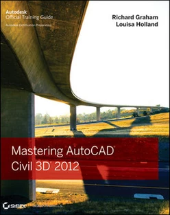 Mastering AutoCAD® Civil 3D® 2012