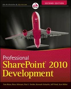 Professional SharePoint 2010 Development, Second Edition