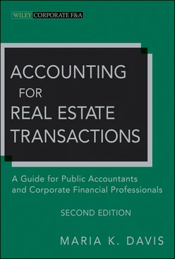 Accounting for Real Estate Transactions: A Guide For Public Accountants and Corporate Financial Professionals, 2nd Edition