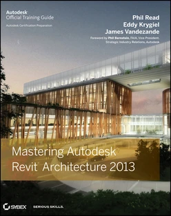 Mastering Autodesk® Revit® Architecture 2013