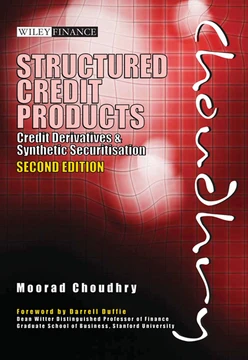 Structured Credit Products: Credit Derivatives and Synthetic Securitisation, 2nd Edition