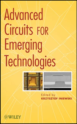 Advanced Circuits for Emerging Technologies