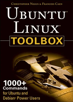 Ubuntu Linux Toolbox: 1000+ Commands for Power Users, 2nd Edition