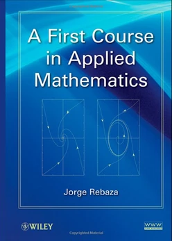 A First Course in Applied Mathematics