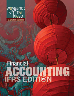 Financial Accounting, IFRS Edition: 2nd Edition
